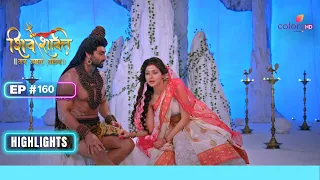 Shiv Shakti | शिव शक्ति | Ep. 159 & 160 | Recap