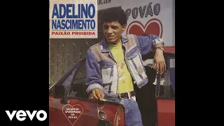 Adelino Nascimento - Se Meu Amor Não Chegar / Garçon Ou Garçonete (Pseudo Video)