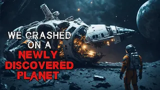 Space Horror Story "We Crashed On A Newly Discovered Planet" | Sci-Fi Creepypasta 2023