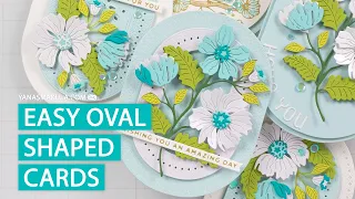 Oval Shaped Cards with Spellbinders Stylish Ovals