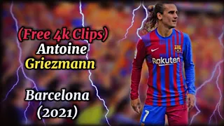 Antoine Griezmann Barcelona Clips (Free 4K Quality Clips) [Free To Use]