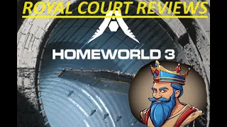 Homeworld 3 - Royal Court Reviews