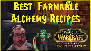 Season of Discovery: Best Farmable Alchemy Recipes