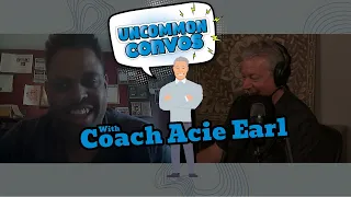 The Acie Earl Interview | Uncommon Convos | Episode 012