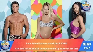 Love Island bosses unveil the ELEVEN new singletons poised to cause sexed-up chaos in the villa