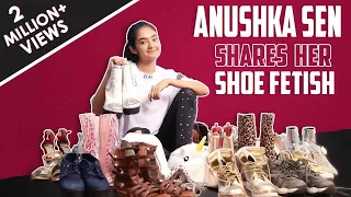 Anushka Sen Shares About Her Shoe Fetish | Huge Collection | Exclusive