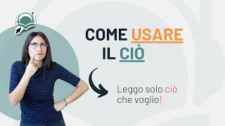 Come usare CIÒ in Italiano | Grammatica Italiana per Stranieri
