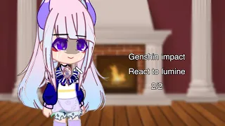 Genshin impact react to lumine //genshin/scaralumi//2/2