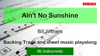 Bill Withers Ain't No Sunshine Tenor Sax Clarinet Backing Track and Sheet Music