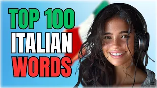 100 Most Common Italian Words I 100 Italian Words Every Beginner Should Know!