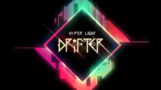 Hyper Light Drifter - Complete OST