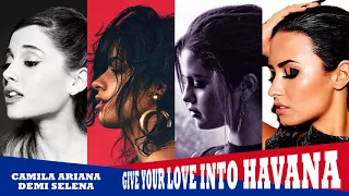 Camila Cabello - Havana feat. Ariana Grande, Selena Gomez, Demi Lovato (MASHUP)