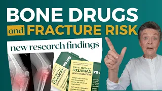 The TRUTH Behind BONE DRUGS And FRACTURE Risk