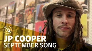 JP Cooper — September Song (Session acoustique)