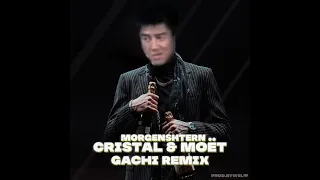 MORGENSHTERN - Cristal & МОЁТ  ♂ Gachi Remix ♂ prod.byWelqp