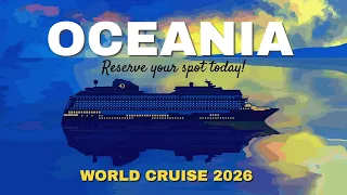 Oceania World Cruise IS FINALLY HERE!!! | 2026 Onboard Oceania Vista