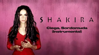 Shakira - Ciega, Sordomuda (Instrumental)