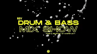 Casper Levy REV Drum & Bass Mix Show - 30/10/2021