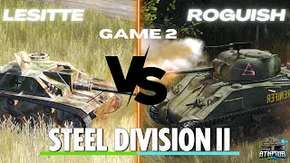 Lesitte vs. Roguish Game 2- Steel Division 2 Playoffs League Div 3 S9