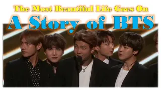 The Most Beautiful Life Goes On - A Story of BTS - REACTION