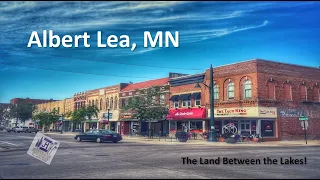 Albert Lea, MN |  A 4K Jefferson Highway Walking Tour