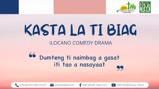 Kasta la ti Biag - April 27, 2024 #IlocanoComedyDrama