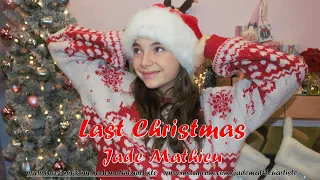 Last Christmas - Jade Mathieu