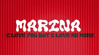 #MARINA - I Love You But I Love Me More (Backing Vocals/Hidden Vocals)