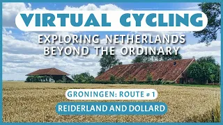 Virtual Cycling | Exploring Netherlands Beyond the Ordinary | Groningen Route # 1