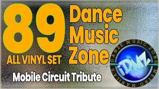 89 Dance Music Zone MOBILE CIRCUIT TRIBUTE  ( all vinyl set )