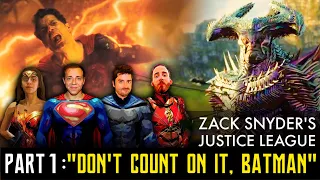 Zack Snyder's Justice League REACTION & REVIEW (Part 1 - "Don't Count On It, Batman")