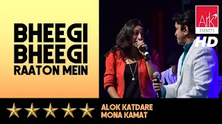 @ARKEventsindia - Bheegi Bheegi Raaton Mein - Alok Katdare & Mona Kamat