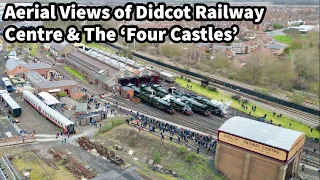 AERIAL VIEWS of the Didcot Railway Centre & 'FOUR CASTLES' 04/03/23