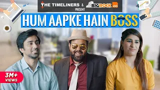 Hum Aapke Hain Boss | The Timeliners