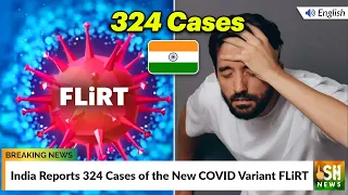 India Reports 324 Cases of the New COVID Variant FLiRT | ISH News