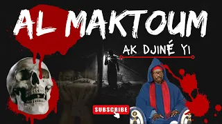 Al Maktoum ci djinné yi?