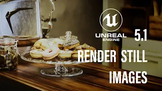 How to Render Still Images in Unreal Engine 5 easily | TUTORIAL