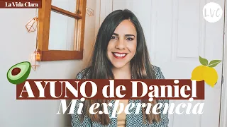 AYUNO DE DANIEL: MI EXPERIENCIA