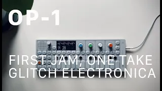 Sketch: First Electronica Jam with new OP-1