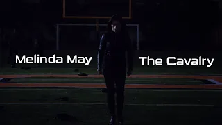 Melinda May - The Cavalry | "In The End"