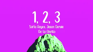Sofia Reyes - 1, 2, 3 (sped up) Lyrics ft. Jason Derulo & De La Ghetto | hola comment allez vouz