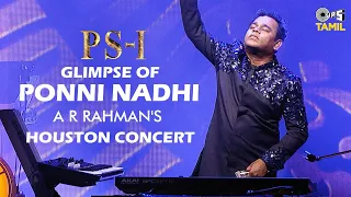 Glimpse Of #PonniNadhi From AR Rahman's Houston Concert | PS1 | Ponniyin Selvan | Mani Ratnam