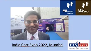 India Corr Expo 2022 Mumbai Finsys Meets the Industry Leaders - Day One