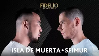 FIDELIO PUNCH CLUB | S1E13 | Isla De Muerta VS Seimur