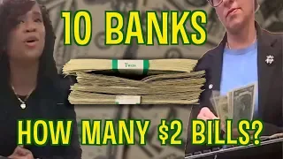 Went to 10 banks in 24 hours seeking $2 bills - how many did I get? Hidden camera challenge