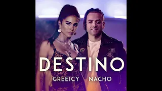 Greeicy & Nacho - Destino (Official Audio)