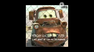 Morgan Wallen Last Night (Tow Mater AI Cover)