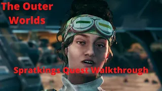 The Outer Worlds Spratkings Quest Walkthrough