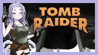 【TOMB RAIDER】I WILL Clear This Stinky Tomb!!