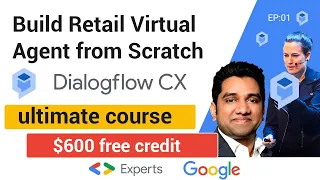 Build a retail virtual agent from scratch with Dialogflow CX - Ultimate Chatbot Tutorials